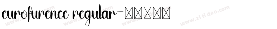 eurofurence regular字体转换